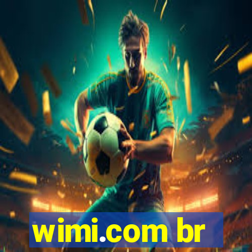 wimi.com br